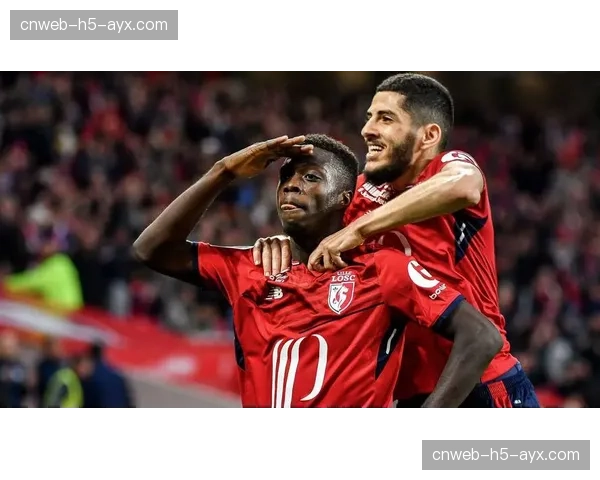 里尔主场2-0击败兰斯，稳固欧战席位